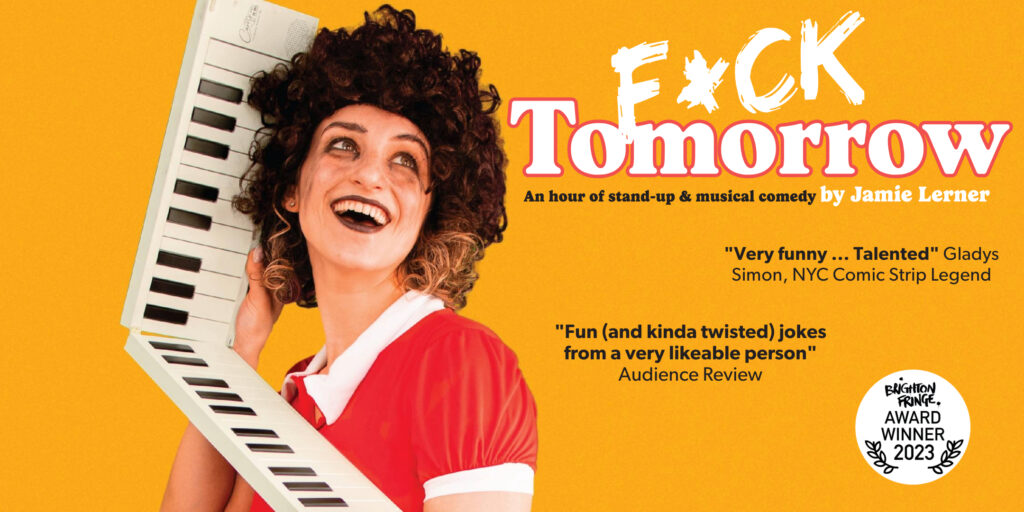 Jamie Lerner in Annie costume in F*ck Tomorrow poster with quotes and Brighton Fringe award