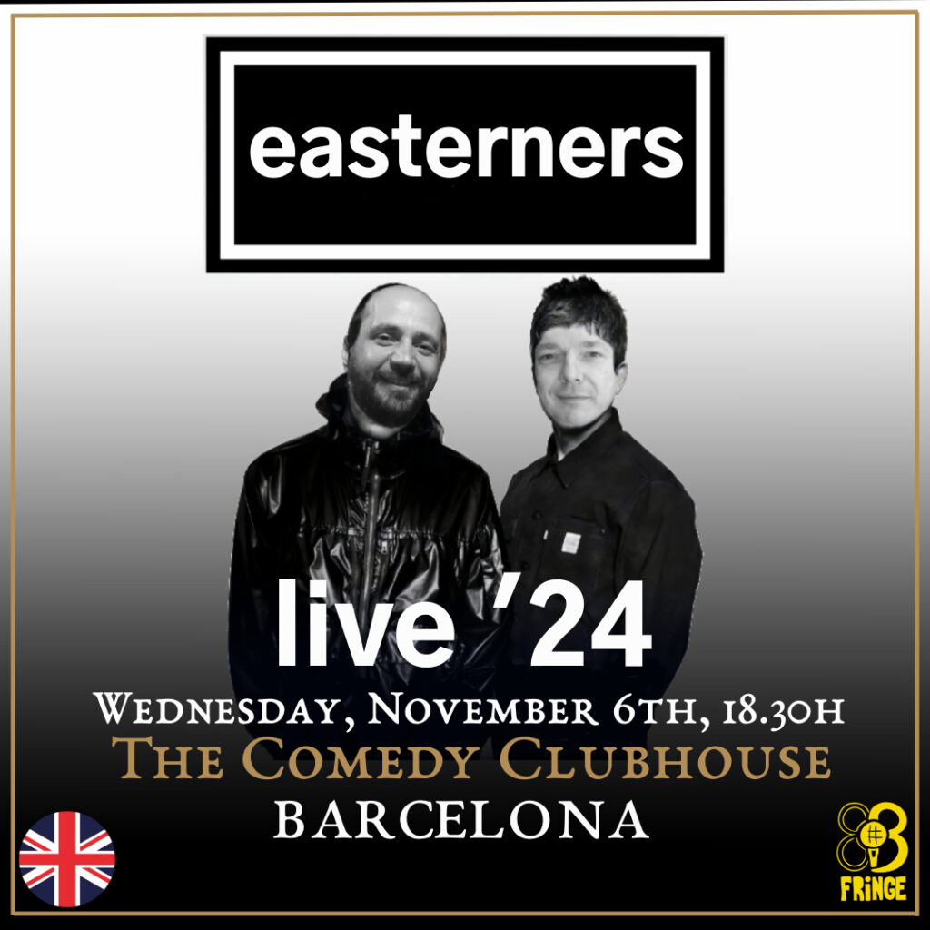 Easterners featuring Mihai Sebea (L) and Alex Jacob (R) Barcelona Fringe poster